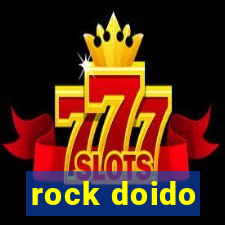 rock doido